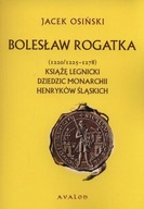 Bolesław Rogatka Jacek Osiński