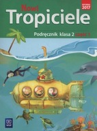 Nowi tropiciele 2 Podręcznik część 1 Agnieszka Kamińska, Aldona Danielewicz-Malinowska, Jadwiga Hanisz, Jolanta Dymarska