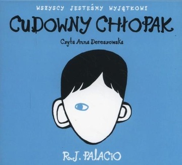 Cudowny chłopak Audiobook R. J. Palacio