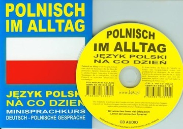 Polnisch im Alltag.Польский язык для повседневной жизни. Мини-курс + компакт-диск
