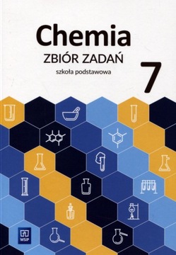 Химия, 7 класс Начальная школа Сборник задач WSiP 2025.