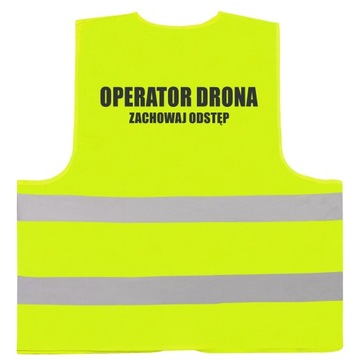 ŻÓŁTA OSTRZEGAWCZA KAMIZELKA NAPIS OPERATOR DRONA