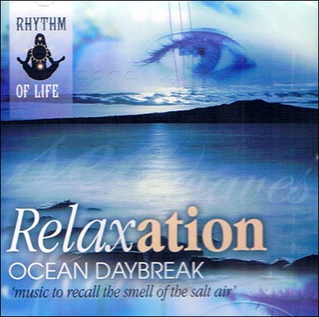 Rhythm Of Life: Relaxation-Ocean Daybreak-тишина