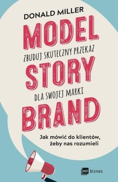 Модель StoryBrand, Дональд Миллер