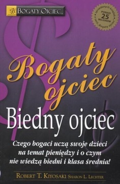 Bogaty ojciec, biedny ojciec Robert Kiyosaki