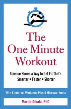 The One Minute Workout Martin Gibala