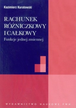 Kuratowski Rachunek różniczkowy i całkowy