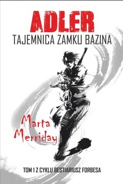 ADLER TAJEMNICE ZAMKU BAZINA MERRIDAY MARTA