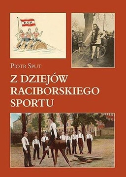 Z dziejów raciborskiego sportu