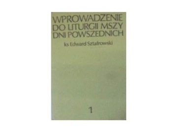 wprowadzenie do liturgii mszy dni powszednich -