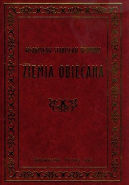 ZIEMIA OBIECANA. WŁADYSŁAW REYMONT