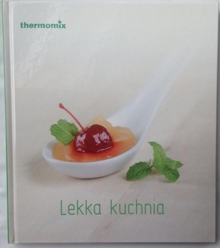 książka Lekka Kuchnia do Thermomix TM31 Termomiks TM31