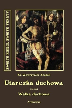 Utarczka duchowa (Walka) - ks. Wawrzyniec Scupoli