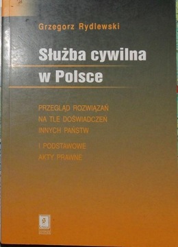 Grzegorz Rydlewski SŁUŻBA CYWILNA W POLSCE