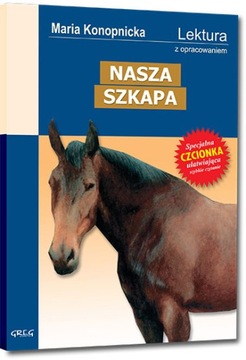 Nasza szkapa Maria konopnicka GREG KSIĄŻKA