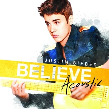 Szybko!!! JUSTIN BIEBER BELIEVE ACOUSTIC /CD/