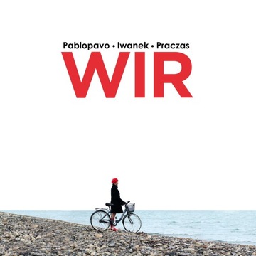 Pablopavo Praczas Iwanek - Wir CD