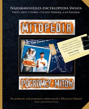 POGROMCY MITÓW. MITOPEDIA / ENCYKLOPEDIA / TWARDA