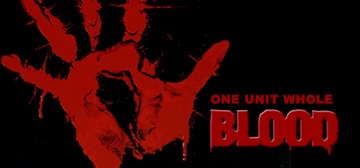 Blood: One Unit Whole Blood KLUCZ STEAM