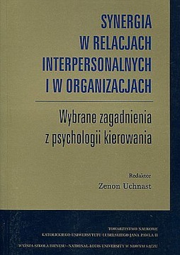 Synergia w relacjach interpers. i w organizacjach