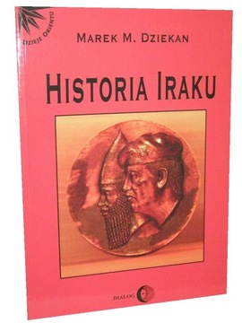 HISTORIA IRAKU - Marek M. Dziekan BEZPOŚREDNIO