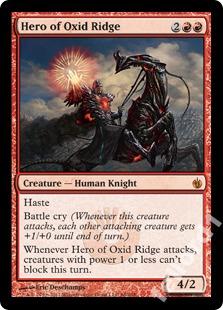 Hero of Oxid Ridge - haste, battle cry @@@@@