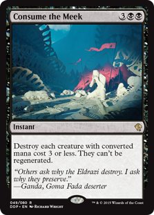 MTG Consume the Meek (Rare)