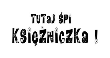 Napis na ścianę sypialnia Tutaj śpi księżniczka 18