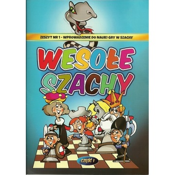 Wesołe szachy - zeszyt nr 1