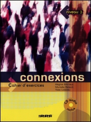 Connexions 3 Cahier d`exercices + CD