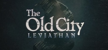 THE OLD CITY LEVIATHAN STEAM KEY KLUCZ KOD