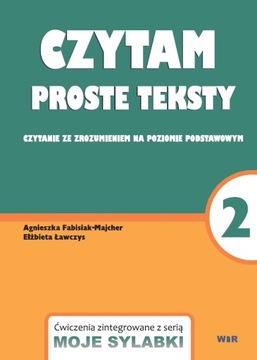 CZYTAM PROSTE TEKSTY cz.2 Czytanie ze zrozumieniem