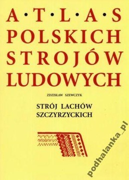 Atlas Strojow Ludowych - Lachy Szczyrzyc