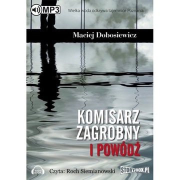 Komisarz Zagrobny i powódź - M.Dobosiewicz audio