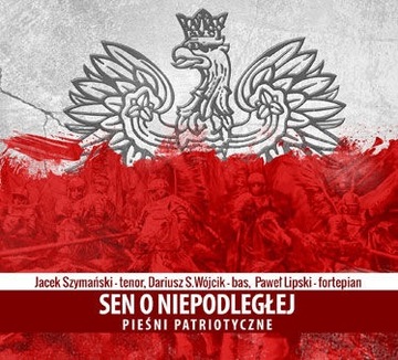 SEN O NIEPODLEGŁEJ