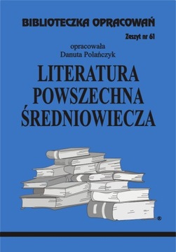 Literatura powszechna średniowiecza Analiza epoki