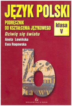 Język polski V 5 Dziwię się światu Podręcznik NOWY