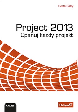 PROJECT 2013 OPANUJ KAŻDY PROJEKT