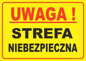 TABLICZKA STREFA NIEBEZPIECZNA 35X25 cm PRODUCENT