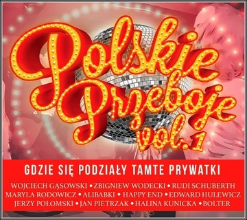 Polskie Przeboje vol.1 - Gdzie się Podziały Tamte