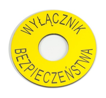 WYŁĄCZNIK bezpieczeństwa tabliczka średnica 65 mm