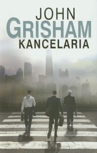 Kancelaria - John Grisham /nowa/