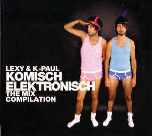 Lexy / K-Paul - Komisch Elektronisch The Mix 1 CD