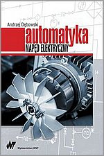 Automatyka Napęd elektryczny - Andrzej Dębowski