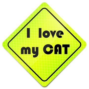 I LOVE MY CAT Magnes Odblaskowy Samochodowy Neon