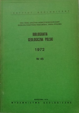 Bibliografia Geologiczna Polski 1972 Nr 45 SPK