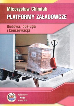 PLATFORMY ZAŁADOWCZE OBSŁUGA I KONSERWACJA