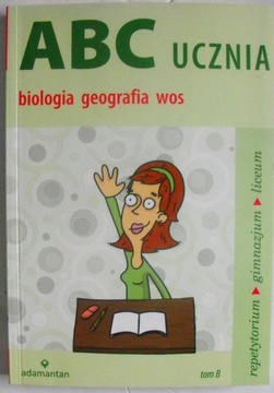 ABC ucznia biologia geografia wos Mizerski tom B