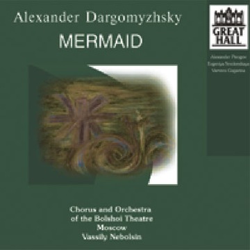 DARGOMYŻSKI Rusałka (opera) (2CD)