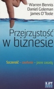 Przejrzystość w biznesie Bennis Golemann O'Toole